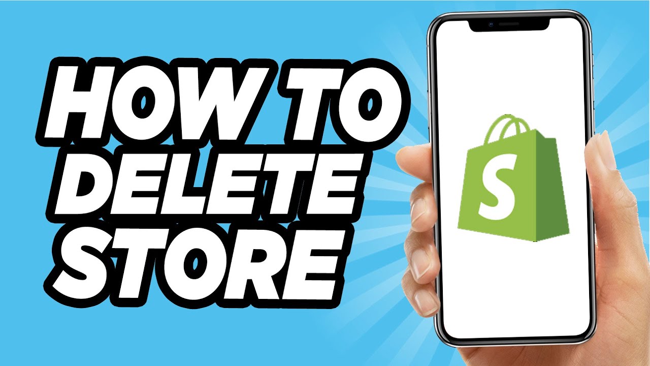 how to delete a shopify store