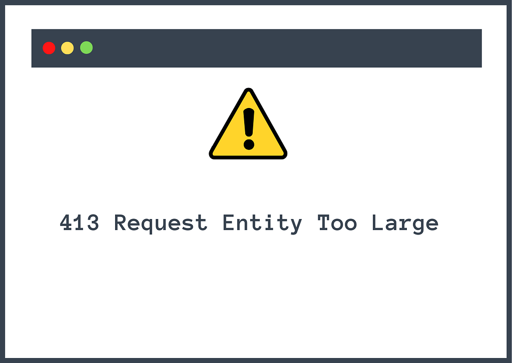 413 error