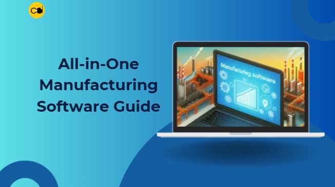 Software for manufacturing